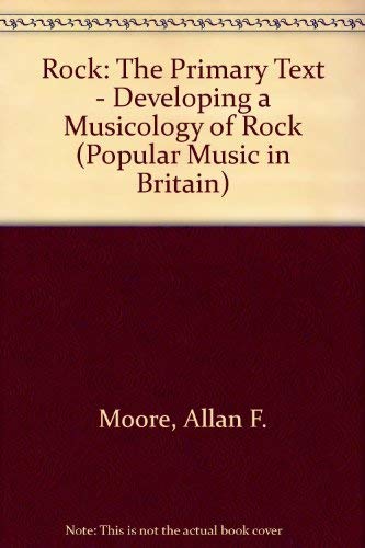 9780335097876: Rock: The Primary Text : Developing a Musicology of Rock