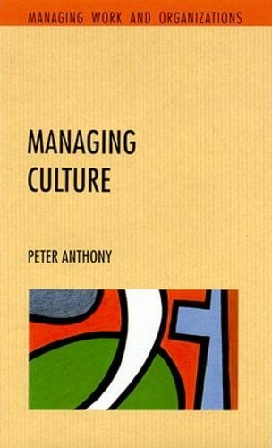Beispielbild fr Managing Culture (Managing Work and Organizations) zum Verkauf von medimops
