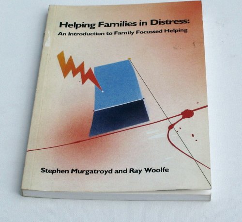 9780335098224: Helping Families in Distress: An Introduction to Family Focussed Helping