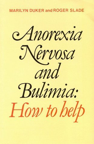 Stock image for Anorexia Nervosa and Bulimia for sale by WorldofBooks