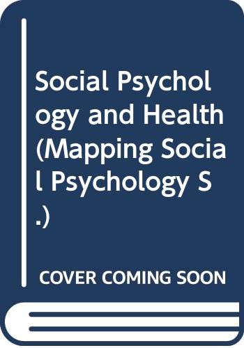9780335098583: Social Psychology and Health (Mapping Social Psychology S.)