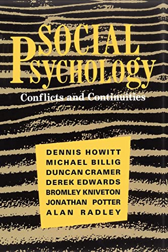 Beispielbild fr Social Psychology: Conflicts and Continuities zum Verkauf von Goldstone Books