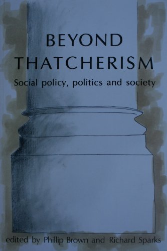 Imagen de archivo de Beyond Thatcherism : Social Policy, Politics and Society a la venta por Better World Books