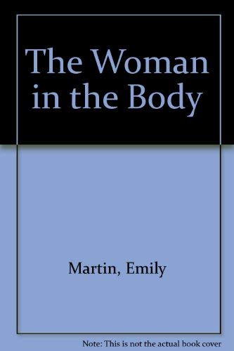 9780335099146: The Woman in the Body: A Cultural Analysis of Reproduction