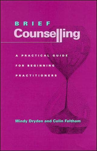 Beispielbild fr Brief Counselling : A Practical Guide for Beginning Practitioners zum Verkauf von Better World Books