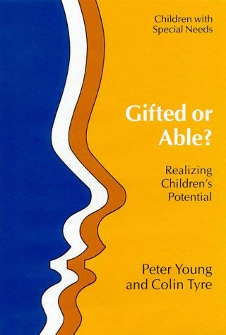 Stock image for Gifted or Able? Realizing Children's Potential for sale by Victoria Bookshop