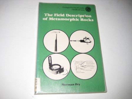 Stock image for The Field Description of Metamorphic Rocks for sale by Better World Books