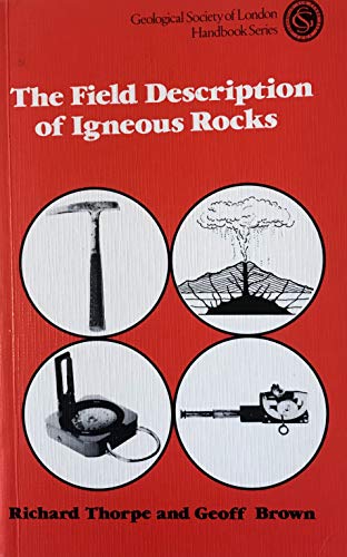 Stock image for The Field Description of Igneous Rocks for sale by Better World Books: West