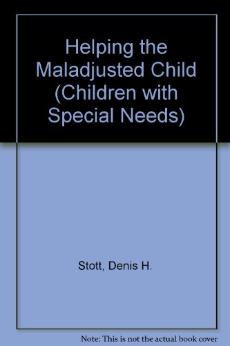 Stock image for Helping the Maladjusted Child (Children With Special Needs) for sale by Anybook.com