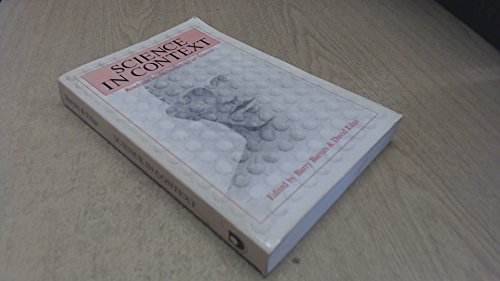 Imagen de archivo de Science in Context: Readings in the Sociology of Science a la venta por Greener Books