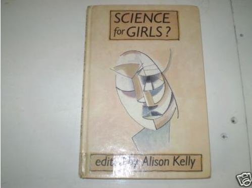 Science For Girls Cl (9780335102952) by Kelly
