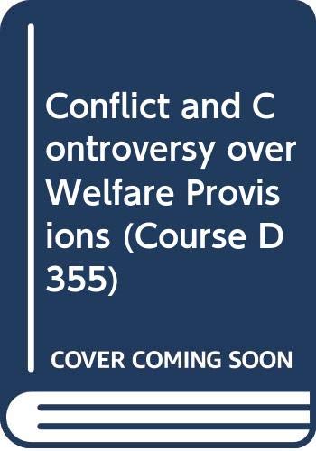 Stock image for Conflict and Controversy over Welfare Provisions for sale by Mispah books