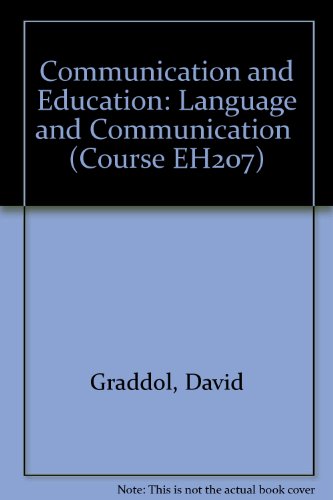 Imagen de archivo de Communication and Education: Language and Communication Unit 2-3 (Course EH207) a la venta por Phatpocket Limited