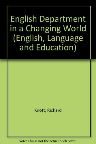 Beispielbild fr English Department in a Changing World (English, Language and Education) zum Verkauf von WorldofBooks