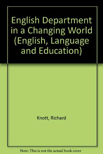Imagen de archivo de English Department in a Changing World (English, Language and Education) a la venta por WorldofBooks