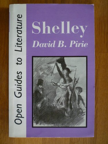 9780335150823: SHELLEY (Open Guides to Literature)