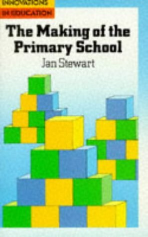 Stock image for Making of the Primary School (Innovations in Education) for sale by Reuseabook