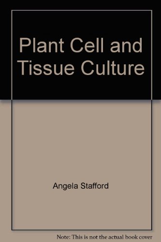 Beispielbild fr Plant Cell and Tissue Culture zum Verkauf von Anybook.com