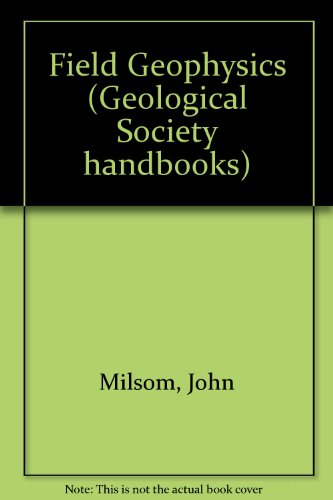 9780335152070: Field Geophysics (Geological Society handbooks)