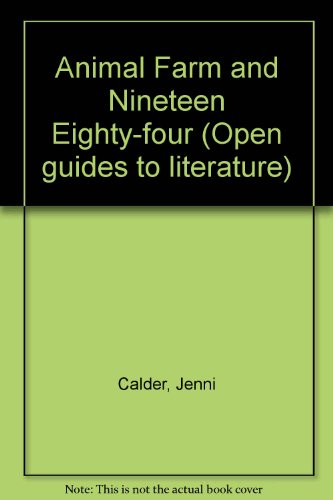 Beispielbild fr Animal Farm" and "Nineteen Eighty-four" (Open guides to literature) zum Verkauf von Reuseabook