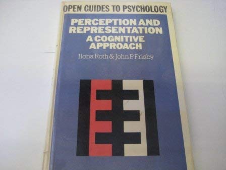 Beispielbild fr Perception and Representation: A Cognitive Approach (Open Guides to Psychology) zum Verkauf von Anybook.com