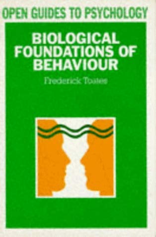 Stock image for Biological Foundations of Behaviour (Open Guides to Psychology) for sale by Goldstone Books