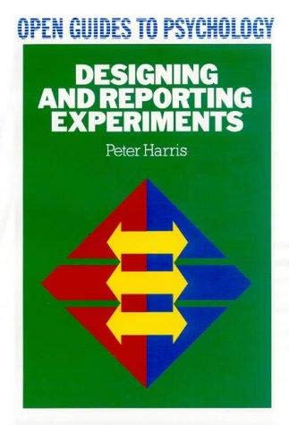Beispielbild fr Designing and Reporting Experiments (Open Guides to Psychology) zum Verkauf von AwesomeBooks