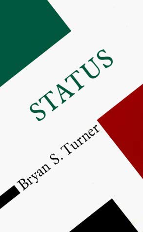 Status (Concepts in the Social Sciences) (9780335153695) by Turner, Bryan S.