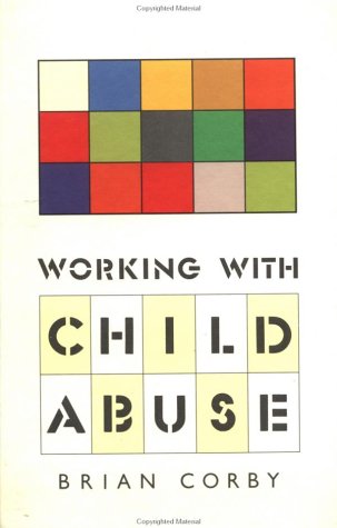 9780335153961: Working With Child Abuse: Social Work Practice and the Child Abuse System