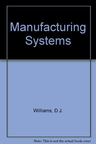 Manufacturing Systems (9780335154111) by D.J. Williams