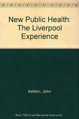 9780335155552: New Public Health: The Liverpool Experience