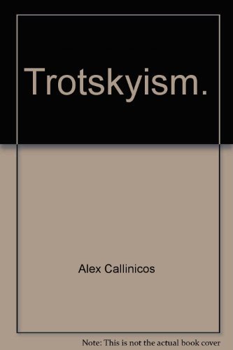 Beispielbild fr Trotskyism zum Verkauf von WorldofBooks
