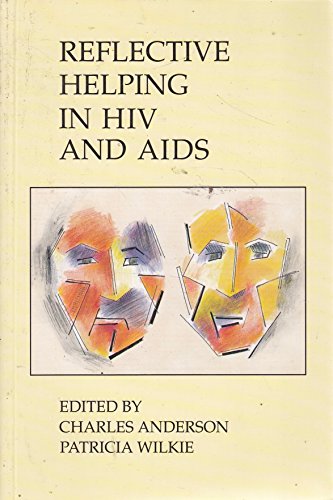 Immagine dell'editore per Reflective Helping in HIV And AIDS venduto da Phatpocket Limited