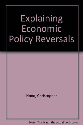 9780335156504: Explaining Economic Policy Reversals