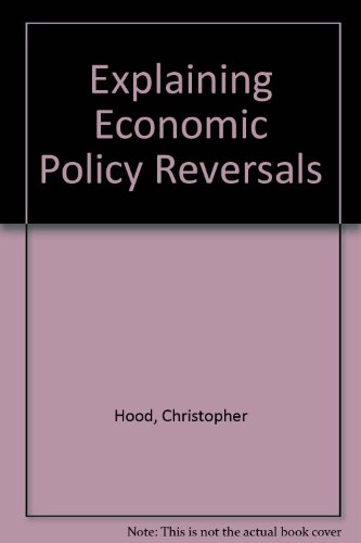 9780335156504: Explaing Econ Policy Revers Cl