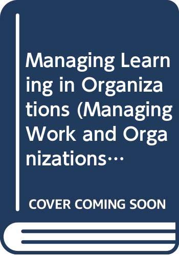 Stock image for Managing Learning in Organizations for sale by Better World Books