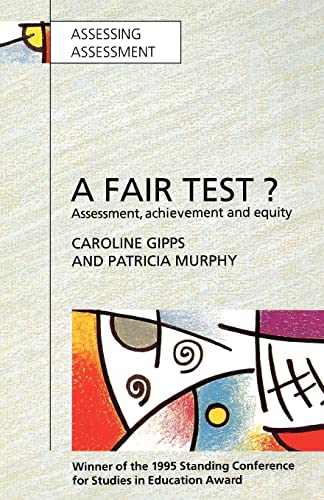 Stock image for A Fair Test? : Assessment, Achievement and Equity for sale by Better World Books Ltd