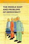 Stock image for The Middle East and Problems of Democracy (Issues in Third World Politics) for sale by Mispah books