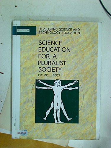 Stock image for Science Education for a Pluralist Society for sale by Better World Books Ltd