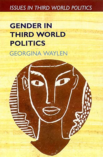 Beispielbild fr Gender in Third World Politics (Issues in Third World Politics Series) zum Verkauf von Phatpocket Limited