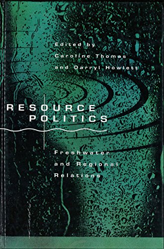 9780335157754: Resource Politics: Freshwater and Regional Relations (Public Policy & Management)