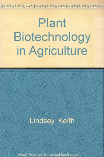 Beispielbild fr Plant Biotechnology in Agriculture zum Verkauf von Anybook.com