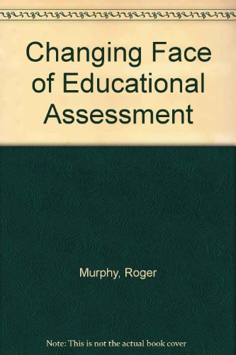 Stock image for Changing Face of Educational Assessment for sale by WorldofBooks