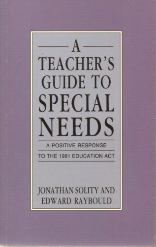 Beispielbild fr Teacher's Guide to Special Needs: A Positive Response to the 1981 Education Act zum Verkauf von WorldofBooks