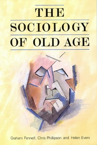 Beispielbild fr SOCIOLOGY OF OLD AGE zum Verkauf von WorldofBooks