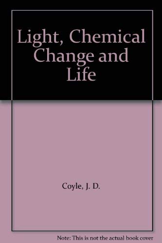 Beispielbild fr Light, Chemical Change and Life: A Source Book in Photochemistry zum Verkauf von Anybook.com