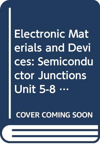 Beispielbild fr Semiconductor Junctions (Unit 5-8) (Course T393) zum Verkauf von WorldofBooks