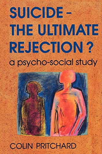 9780335190324: Suicide - The Ultimate Rejection?