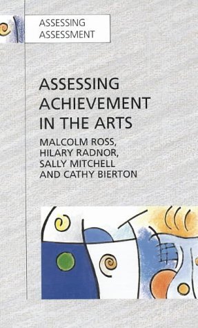 Imagen de archivo de Assessing Achievement in the Arts a la venta por ThriftBooks-Atlanta