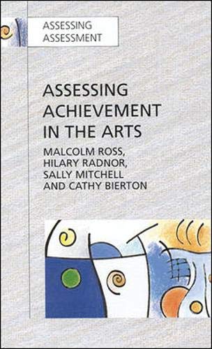 Imagen de archivo de Assessing Achievement in the Arts (Assessing Assessment) a la venta por Bookmans
